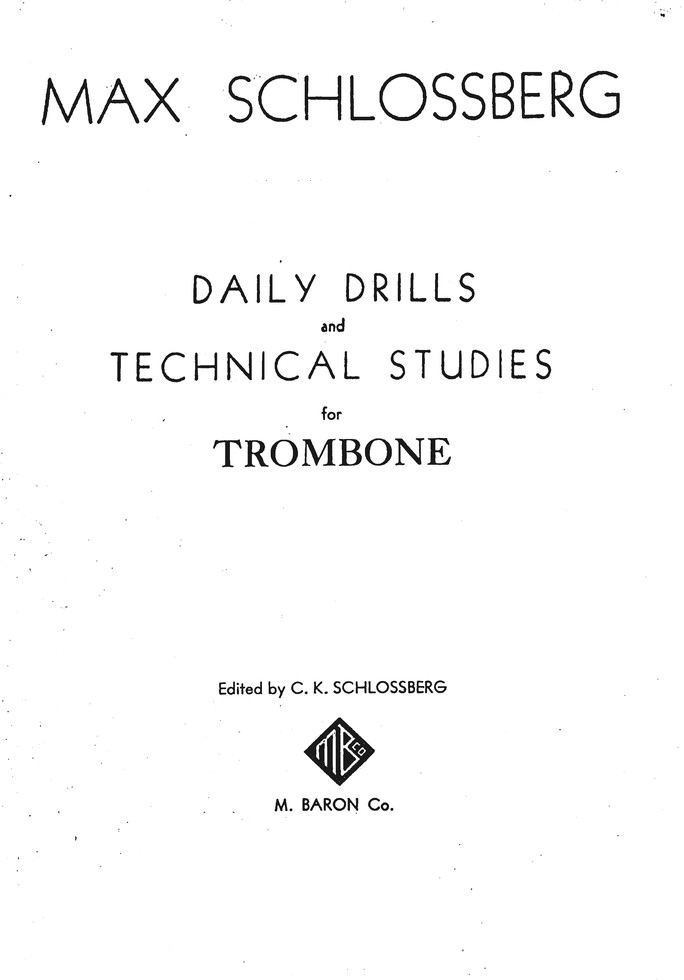 Daily Drills and Technical Studies for Trombone